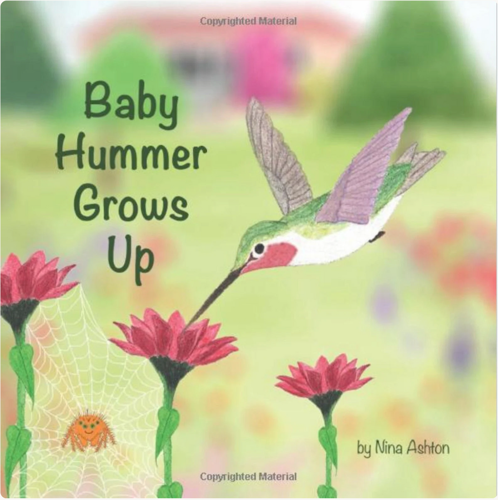Signed Baby Hummer Grows Up: Hummingbird Adventure Children's Book - Choose Hardcover or Paperback