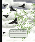 Composition Notebook: College Ruled with Ravens and Crows Soaring in a Storm Illustration